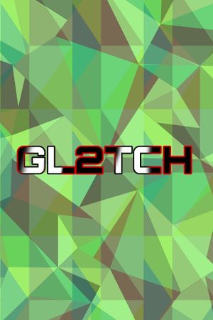 Glitch 2's poster