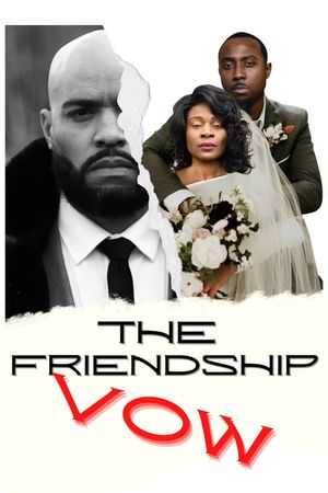 The Friendship Vow's poster
