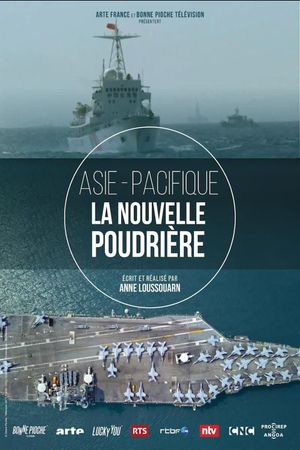 Asie-Pacifique - la nouvelle poudrière's poster