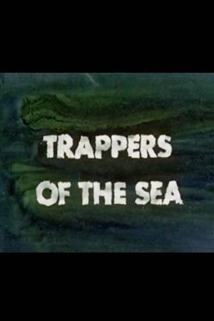 Trappers of the Sea's poster