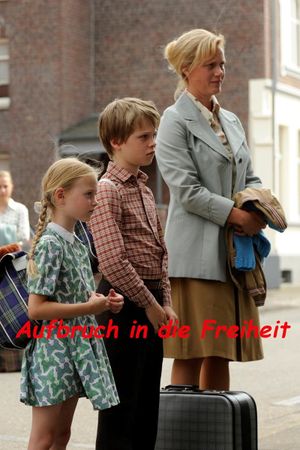 Aufbruch in die Freiheit's poster