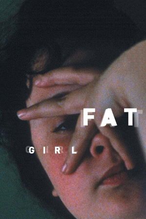 Fat Girl's poster