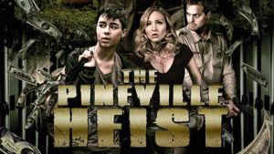 The Pineville Heist's poster