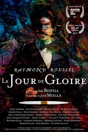 Raymond Roussel: Le Jour de Gloire's poster
