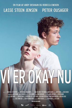 We Are Okay Now's poster