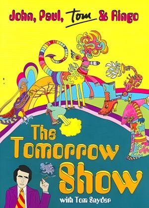 The Tomorrow Show: John, Paul, Tom & Ringo's poster