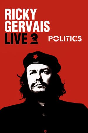 Ricky Gervais Live 2: Politics's poster