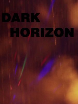 Dark Horizon's poster