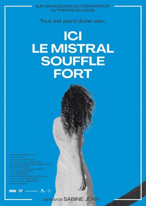 Ici le mistral souffle fort's poster