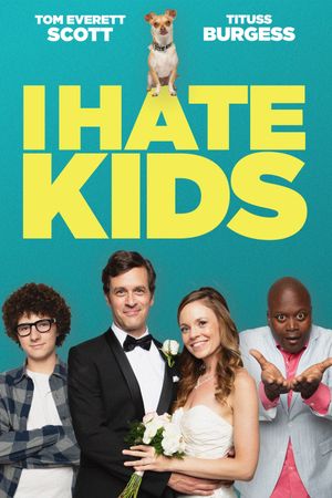 I Hate Kids's poster