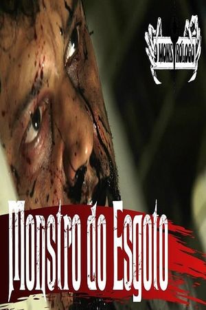 O Monstro do Esgoto's poster