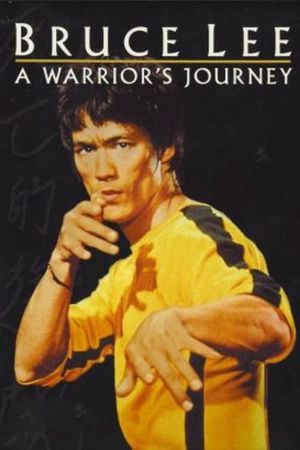 Bruce Lee: A Warrior's Journey's poster