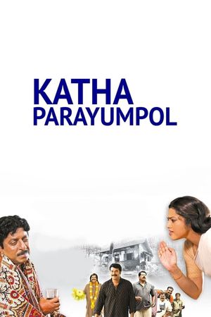 Kadha Parayumbol...'s poster