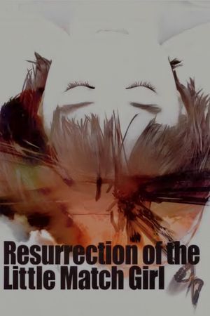 Resurrection of the Little Match Girl's poster