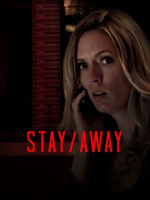 Stay/Away's poster