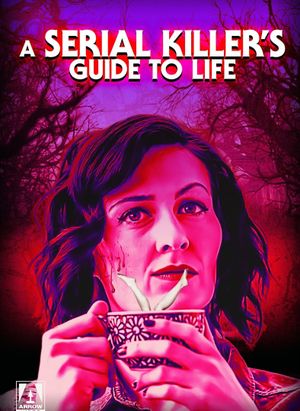 A Serial Killer's Guide to Life's poster