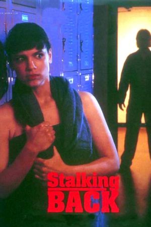 Moment of Truth: Stalking Back's poster