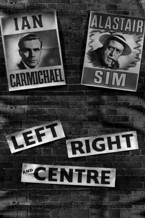 Left Right and Centre's poster
