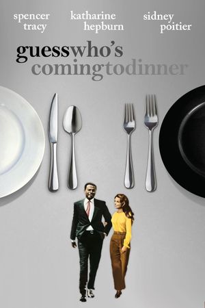 Guess Who's Coming to Dinner's poster