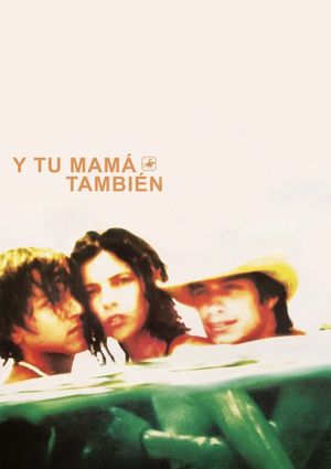 Y tu mamá también's poster