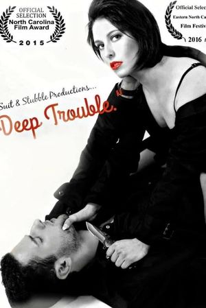 Deep Trouble's poster