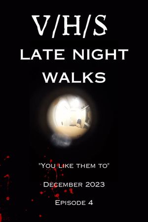 V/H/S  - Late Night Walks's poster