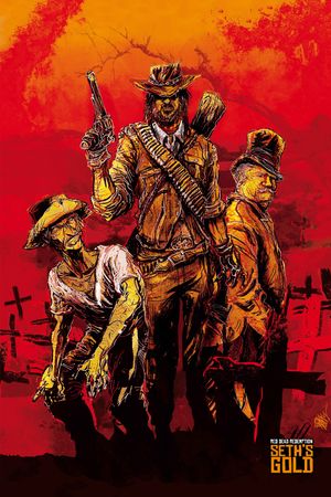 Red Dead Redemption: Seth's Gold's poster