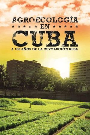 Agroecology In Cuba's poster