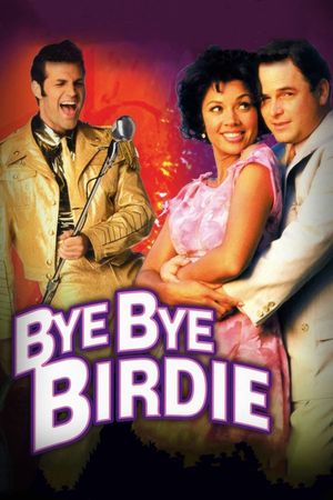 Bye Bye Birdie's poster
