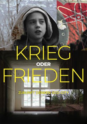 Krieg oder Frieden's poster