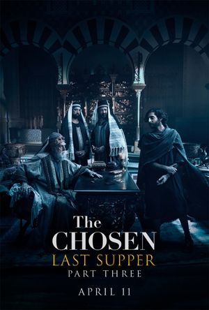 The Chosen: Last Supper Part 3's poster