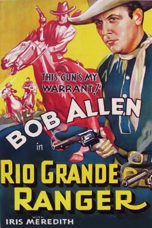 Rio Grande Ranger's poster