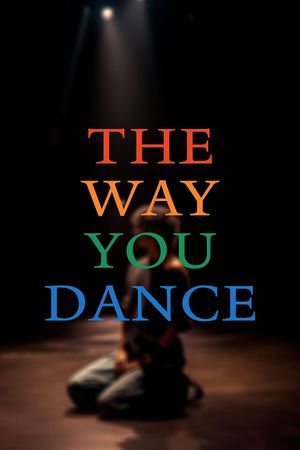 The Way You Dance's poster