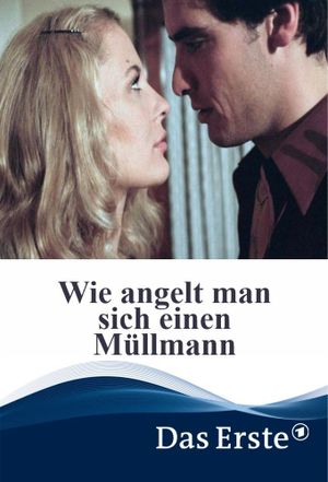Wie angelt man sich einen Müllmann's poster