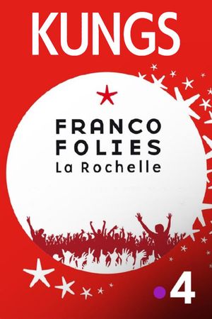 Kungs aux Francofolies de La Rochelle's poster