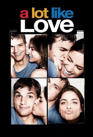 A Lot Like Love's poster