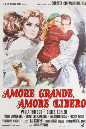 Amore grande, amore libero's poster
