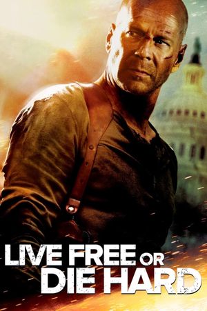 Live Free or Die Hard's poster