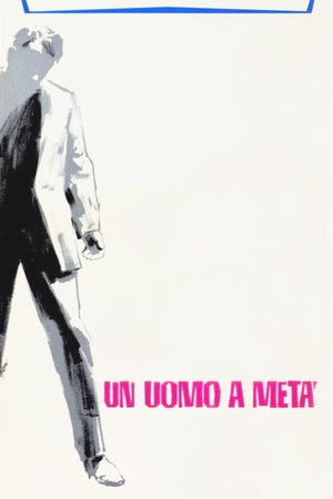 Un uomo a metà's poster