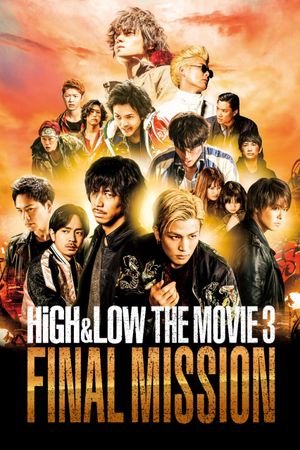 High & Low: The Movie 3 - Final Mission's poster
