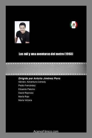 Las mil y una aventuras del metro's poster