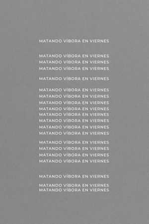 Matando Víbora En Viernes's poster