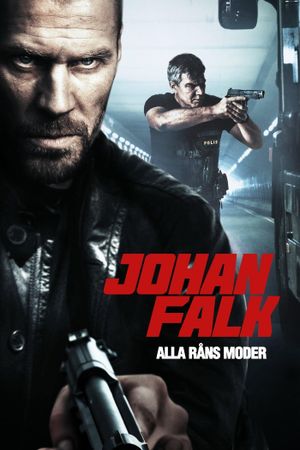 Johan Falk: Alla råns moder's poster
