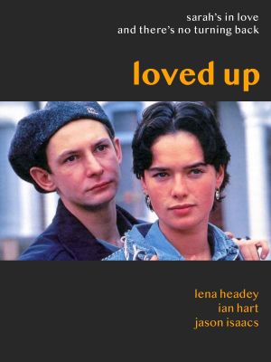 Loved Up's poster