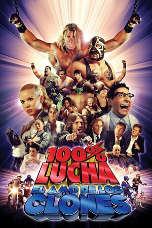 100% lucha, el amo de los clones's poster