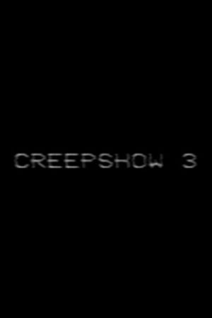 Creepshow 3's poster