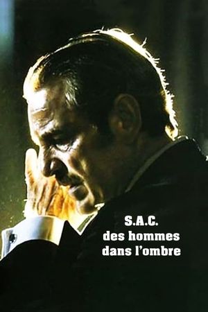 S.A.C. : Des hommes dans l'ombre's poster