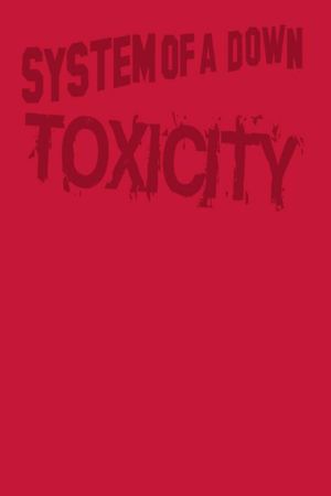 System of a Down - Toxicity DVD's poster