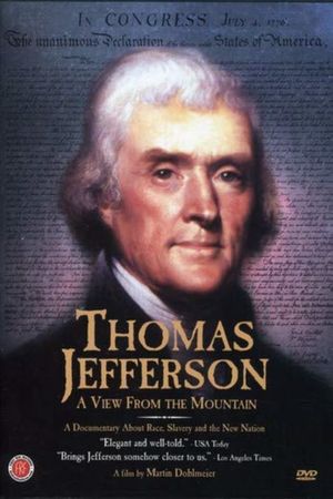 Thomas Jefferson: A View from the Mountain's poster image