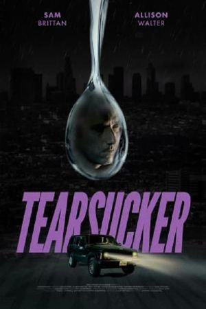 Tearsucker's poster